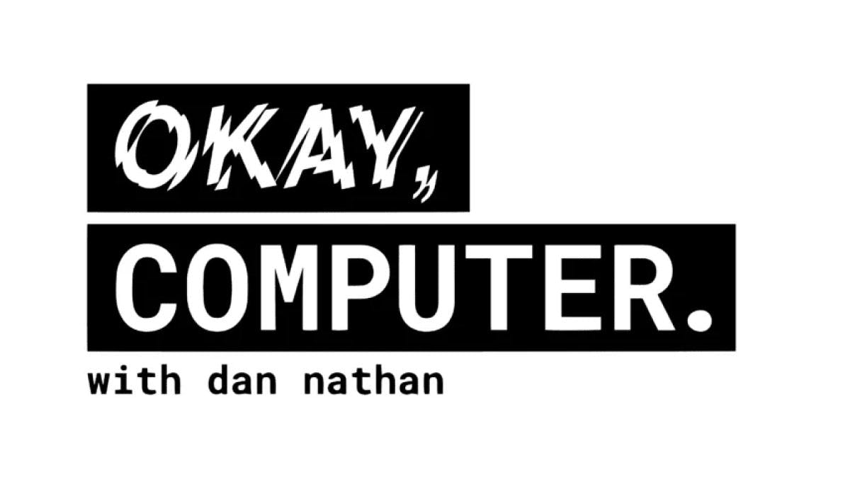 Okay, Computer. Podcast